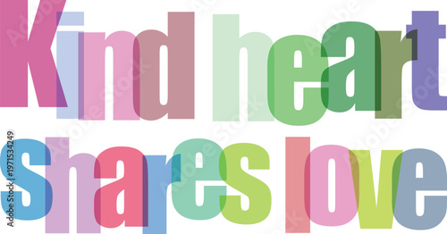 Colorful kindness typography, kind heart shares love words, pastel colored phrases, vector eps isolated PNG with Transparent Background