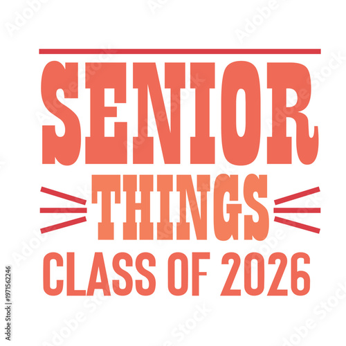 senior thigs class of 2026
