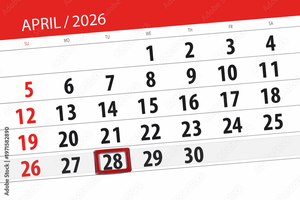 Fototapeta premium Calendar 2026, deadline, day, month, page, organizer, date, April, tuesday, number 28