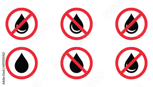 No water drop icons in red prohibition circles, wet warning symbols set, no moisture liquid prohibition sign, water drop restriction icons, safety caution and hazard alert graphics, vector