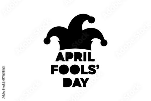 A playful and humorous graphic design featuring a black jester hat with the text April Fools Day written underneath to celebrate the lighthearted occasion of prank playing and jokes on April 1st