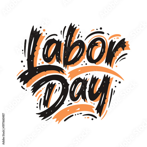 Labor day celebration hand drawn text with long weekend with day off with thank you with brush stroke