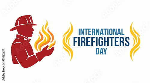 International Firefighters Day Celebration - Firefighter Silhouette with Flames