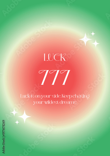 Modern abstract poster with Angel Numbers. Angel No 777 Luck. Gradient aura, colorful and bright background, printable poster templates ready layout, trendy collection. Positive energy art