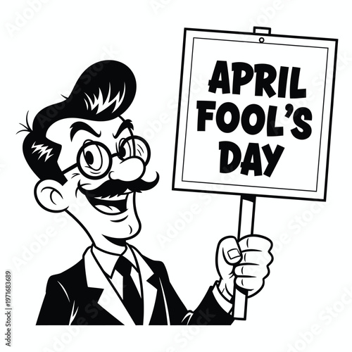 Vintage cartoon illustration of a man holding an april fool's day sign