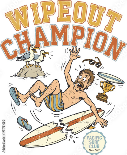 Retro 70s style surf club t-shirt design with funny surfer character and laughing seagulls. Humorous vintage surfing illustration: "Wipeout Champion" with man falling and broken surfboard