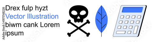 Danger, environment, education, calculation, symbolism, abstract design. Skull and crossbones, a blue leaf and a calculator with text. Danger and environment concept illustration