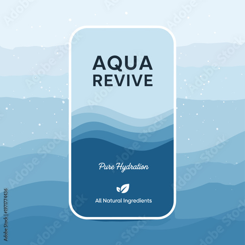 Aqua Revive Pure Hydration All Natural Ingredients label design with wavy blue water background and subtle sparkles.