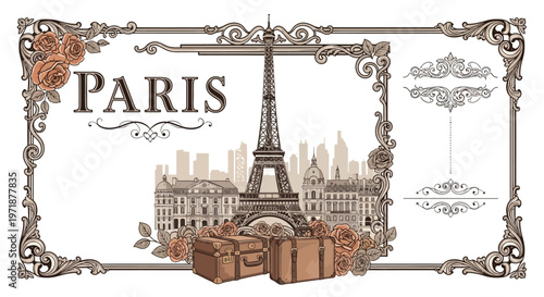 An ornate vintage illustration displays Paris with the Eiffel Tower framed by classical architecture, brown luggage, and floral accents, set against a white backdrop with intricate
