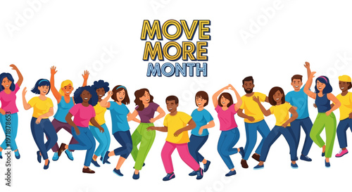 Illustration of diverse people exercising and dancing in a vibrant, colorful style for a Move More Month campaign with a lively and energetic mood.
