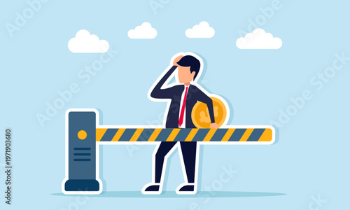 Businessman holding dollar coin confused by closed gate access illustration of preventing unqualified investors from entering business