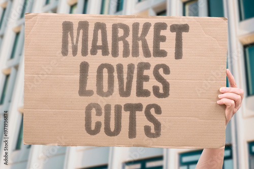 Photography "Market Loves Cuts" Markets consistently react positively to layoffs, confirming layoffs can be good for stocks