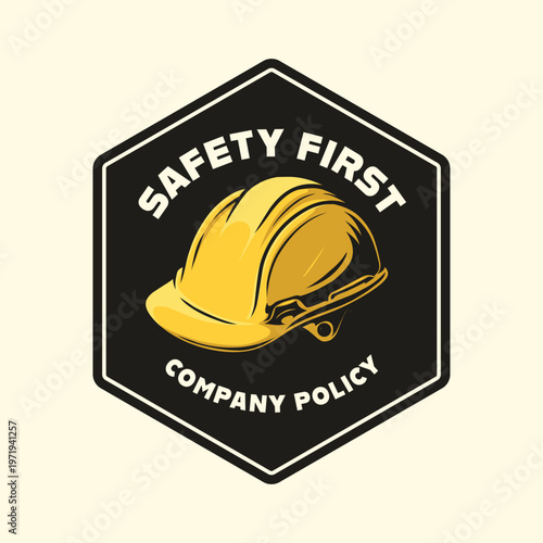 Safety First Hard Hat Construction Badge Vector Illustration
