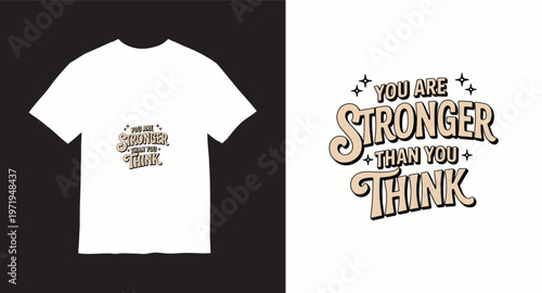 You are stronger than you think retro wavy typography t-shirt design with star ornaments