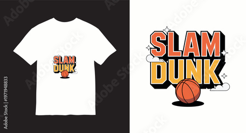 Slam dunk basketball graphic design with text and ball