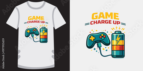 Game charge up t-shirt design concept with creative typography and battery.