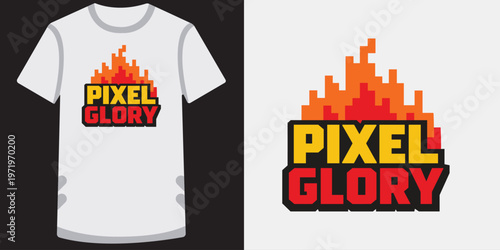 Pixel glory t-shirt design and logo with pixelated flames graphic.