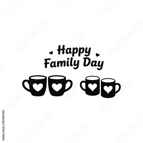 A happy family day message with four coffee mugs and hearts.