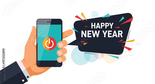 Hand in a business suit holding a smartphone with a power icon on screen and a colorful banner saying happy new year for holiday greetings.