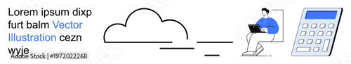 Cloud computing, remote work, digital productivity, tech solutions, financial management, innovation. Cloud icon, sitting person with a laptop calculator. Cloud computing and remote work concept
