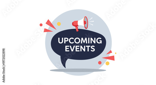 Upcoming events announcement banner with a megaphone and speech bubble graphic on a decorative abstract background design.