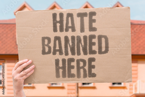 Fényképezés "Hate Banned Here" Every house of prayer should publicly declare that hate has no place among worshippers