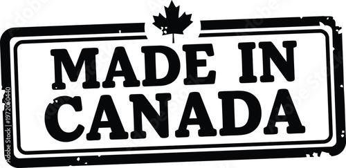 Black grunge rubber stamp label with Made In Canada text and maple leaf icon isolated