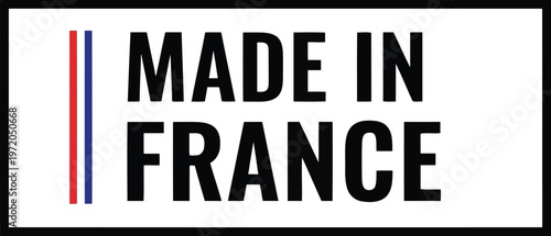Made in France label with tricolor flag stripes for authentic French product branding and packaging