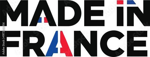 Made in France typography logo with tricolor flag colors isolated on white background emblem design