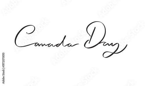 Canada day text font calligraphy hand written lettering script lack color object icon canada day canadian county maple happy 1st july month event north america canada day independence canada day text