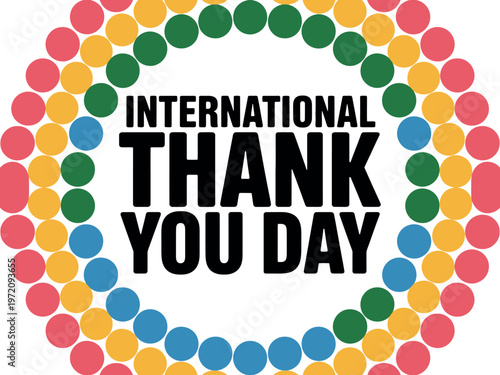 A colorful graphic celebrating International Thank You Day with a circle of dots