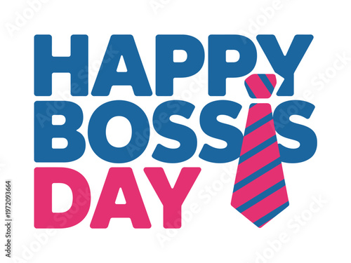 A colorful graphic celebrating Boss's Day with a tie and bold text