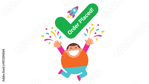 Success! Joyful cartoon character celebrates 'Order Placed!' with green checkmark, rocket, and confetti