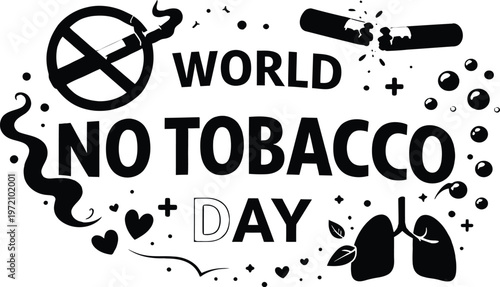 World no tobacco day message with health and danger icons with stop smoking with quit smoking with health care with anti smoking with bad habit with lungs damage with respiratory system