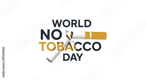 World no tobacco day graphic with a broken cigarette illustration