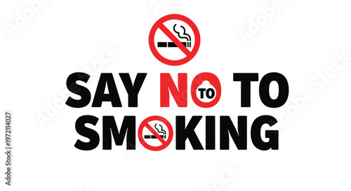 No smoking sign with text promoting a smoke free lifestyle