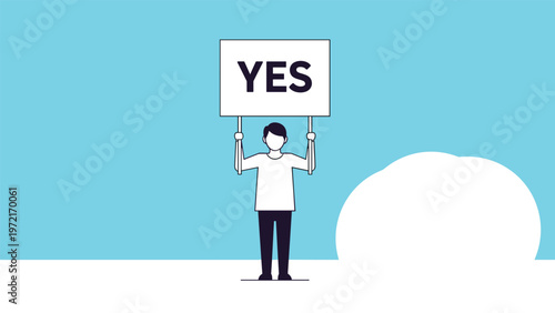 Simple illustration of a person holding a large white sign with the word 'YES' written in bold black letters against a light blue background.