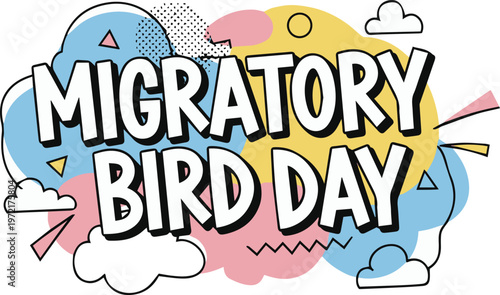"Migratory Bird Day" Modern Typography with Abstract Pastel Shapes, Clouds, and Geometric Accents