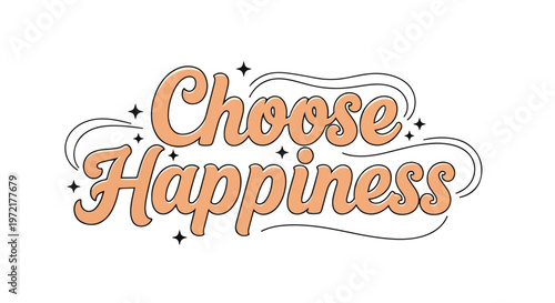 Choose Happiness Inspirational Typography Design.