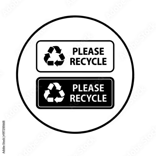 Please Recycle Round Badge Set Black and White Recycling Arrow Symbol Circle Packaging Environmental Label Vector