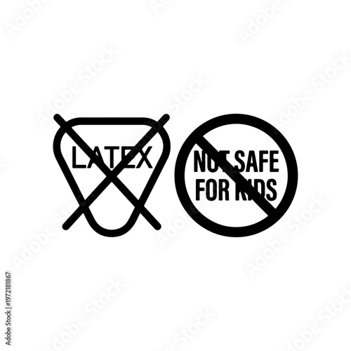 Latex Free and Not Safe For Kids Warning Symbol Set Two Icons Black Outline Packaging Safety Label Vector Illustration