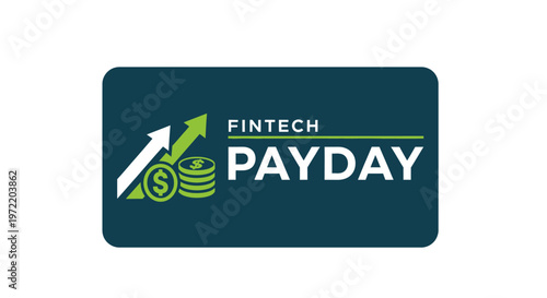 Fintech Payday logo featuring an upward trending arrow and stacked coins, symbolizing financial growth and digital payments.