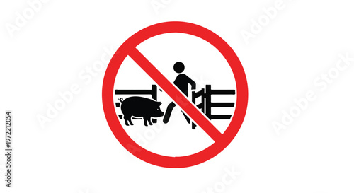 No entry for pigs or people sign indicating a restricted area for livestock and humans