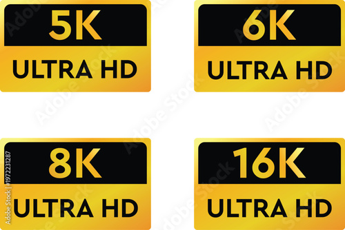 5K 6K 8K and 16K Ultra HD Video Resolution Labels Premium Quality Display Badges
