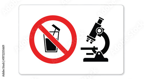 Scientific laboratory research prohibition sign with no drinks allowed next to a microscope icon