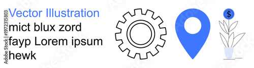 Business operations, location services, finance, industry, navigation, growth. Gear, pin and plant with dollar symbol. Business operations and location services concept