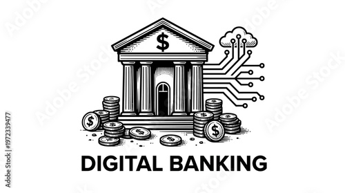 Classical bank building with coins, dollar signs, circuit lines, digital connectivity, financial technology, bold “DIGITAL BANKING” text.