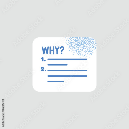 Flat Vector Illustration of a "Why?" Numbered List on Rounded Square Note. Minimalist FAQ Info Graphic with Blue Textured Detail, Checklist Layout, and Inquiry Concept Isolated on Grey Background.