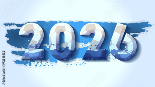 2026 football background with 3d numbers featuring soccer ball texture on a blue grunge brush stroke. perfect for sports tournaments, world championship promotions, and athletic events.