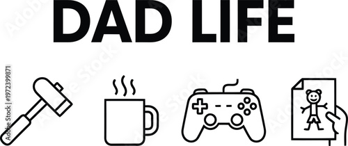Dad Life Minimalist Bold Typography with Hammer Coffee Mug Game Controller and Kids Drawing Icon Set Father SVG Design for Fathers Day Tshirt Hoodie and Sublimation Print
